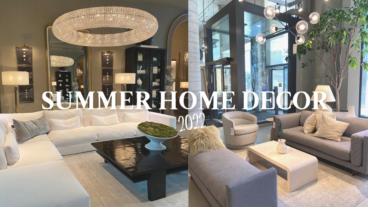 SUMMER 2022 HOME DECOR | CB2, Restoration Hardware , CRATE & BARREL, WEST ELM | MN