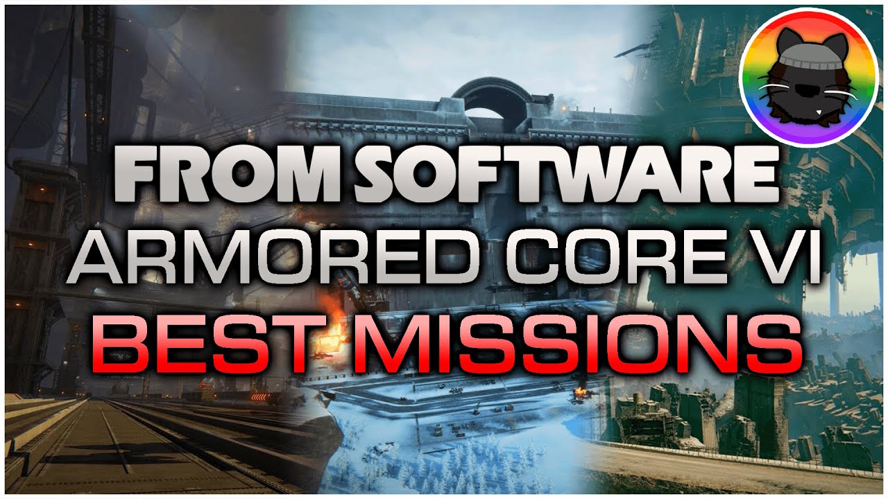 Ranking the 10 Best Missions in Armored Core 6!