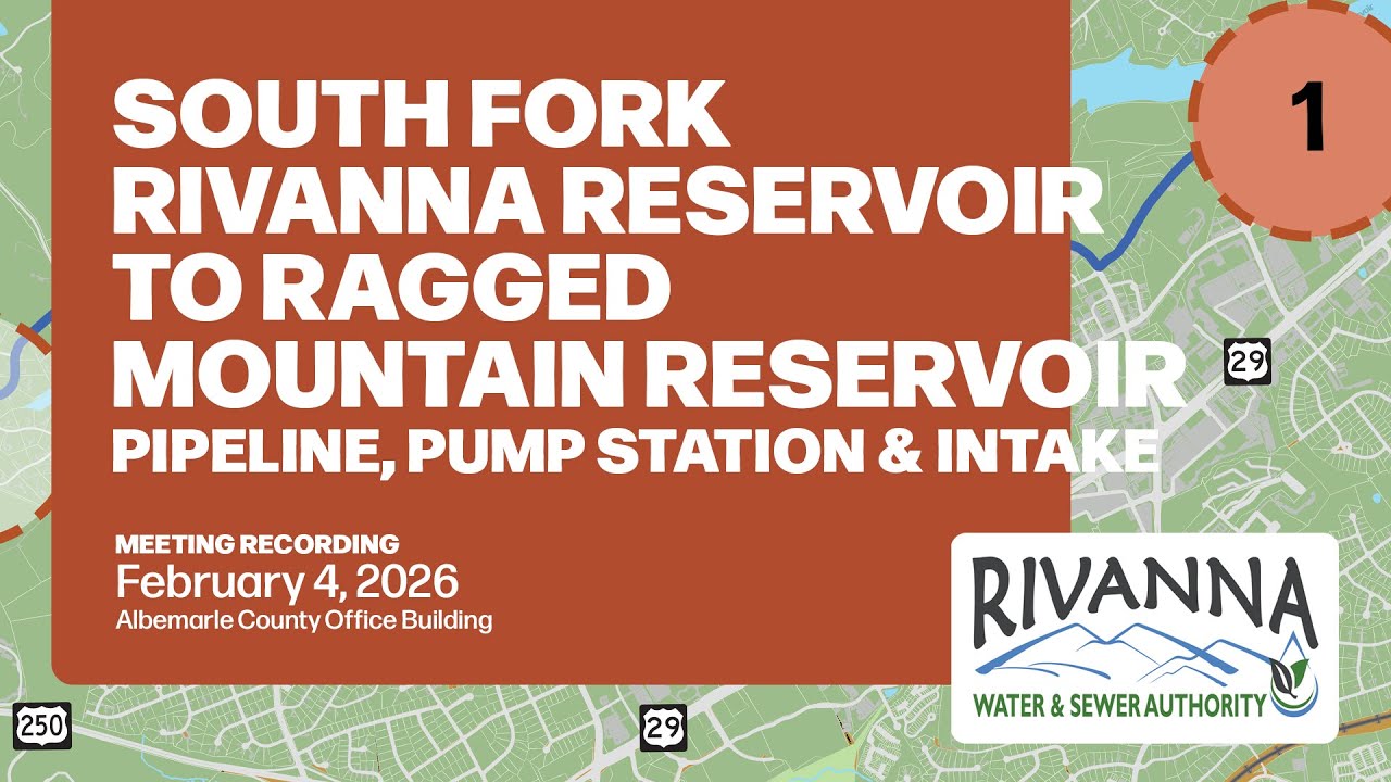 South Fork Rivanna Reservoir to Ragged Mountain Reservoir Pipeline, Pump Station & Intake Project