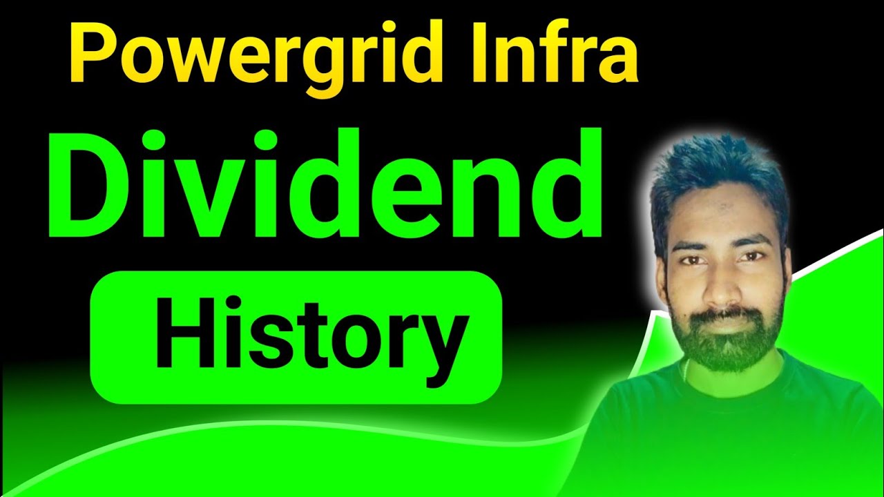 Powergrid Infra share dividend history