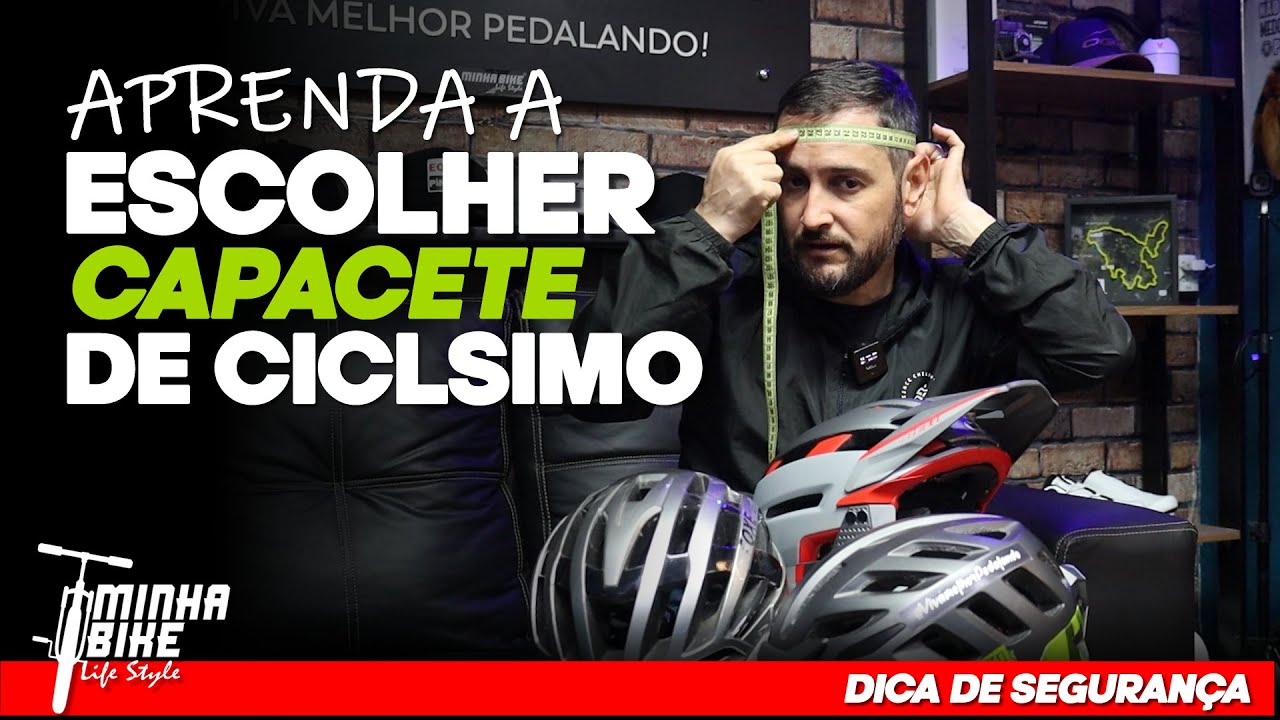 DESCUBRA COMO ESCOLHER O CAPACETE IDEAL PARA PEDALAR - Minha Bike Life Style