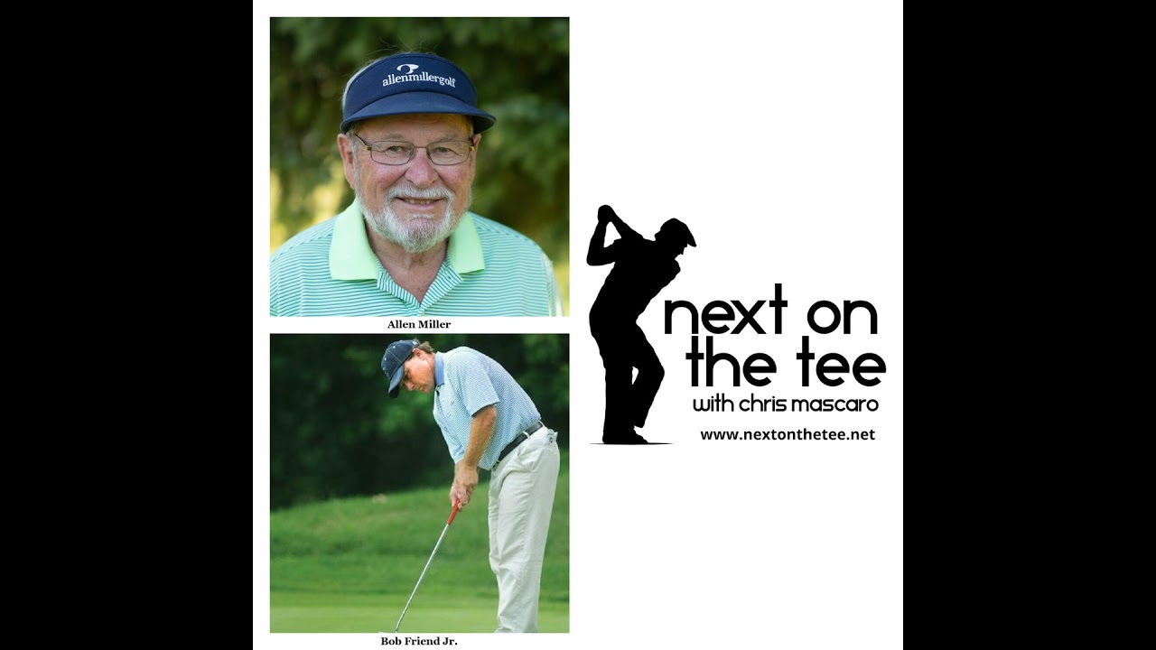Season 12, Episode 3 Part 1: Perseverance, Passion & the Grind: Allen Miller & Bob Friend Jr. on ...