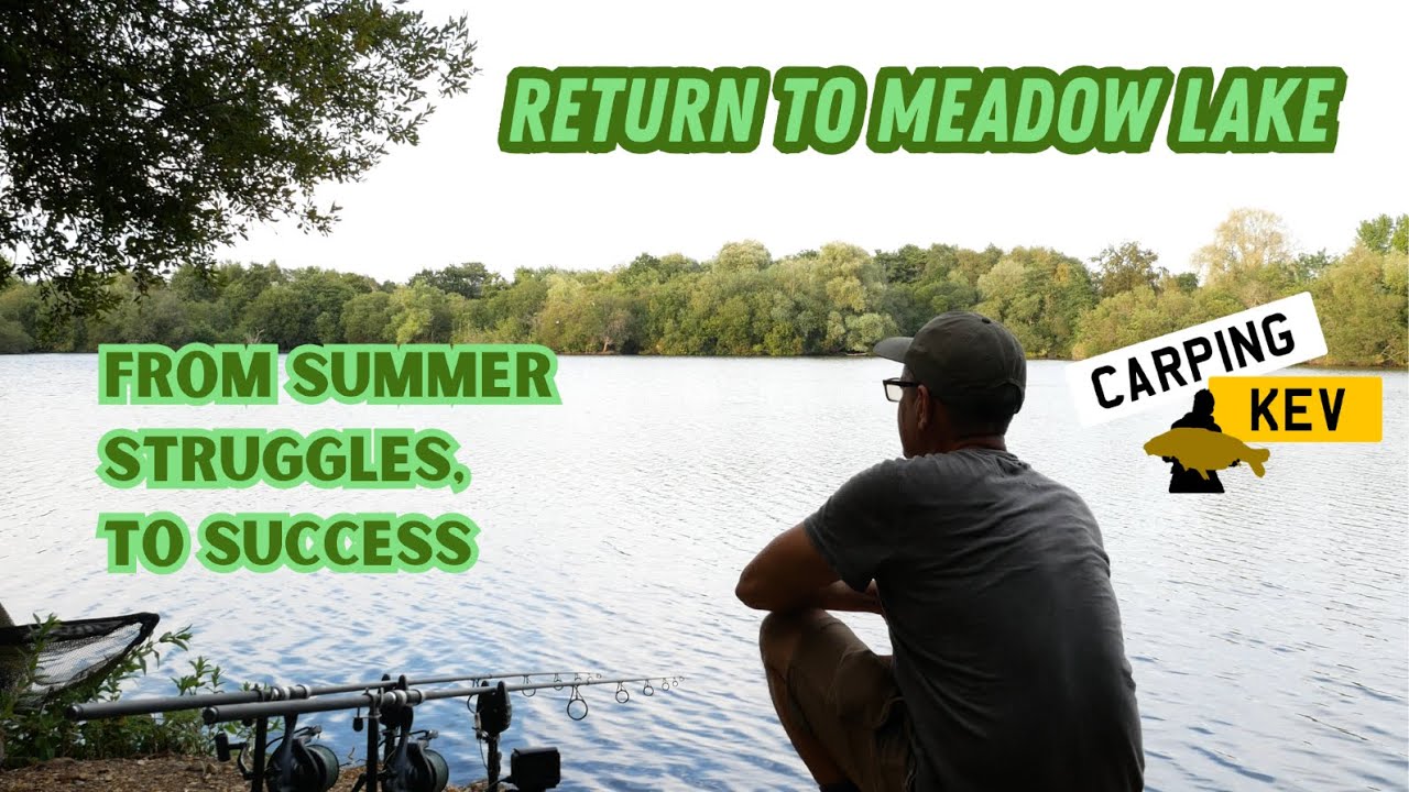 RETURN TO MEADOW LAKE - From Summer Struggles To Success. Carp Syndi Fishing in 2025 @Carping Kev - Kevin Welch Carp Fishing