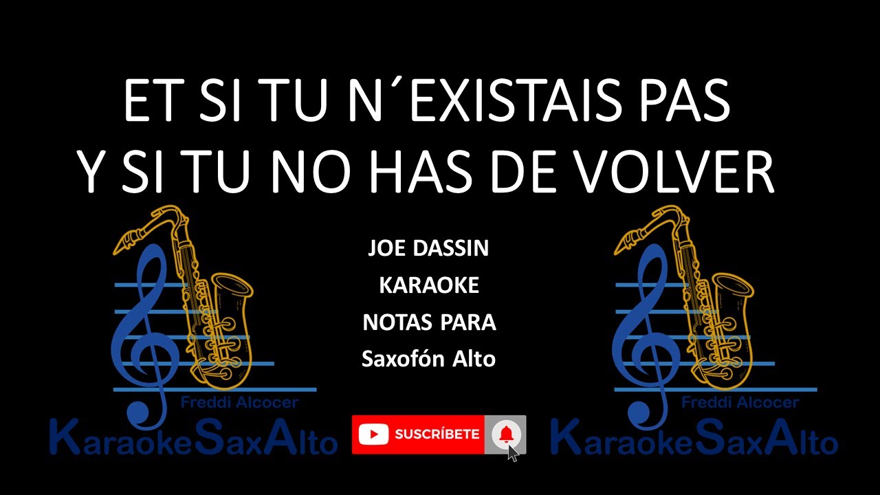 Y SI TU NO HAS DE VOLVER NOTAS PARA SAXOFÓN ALTO