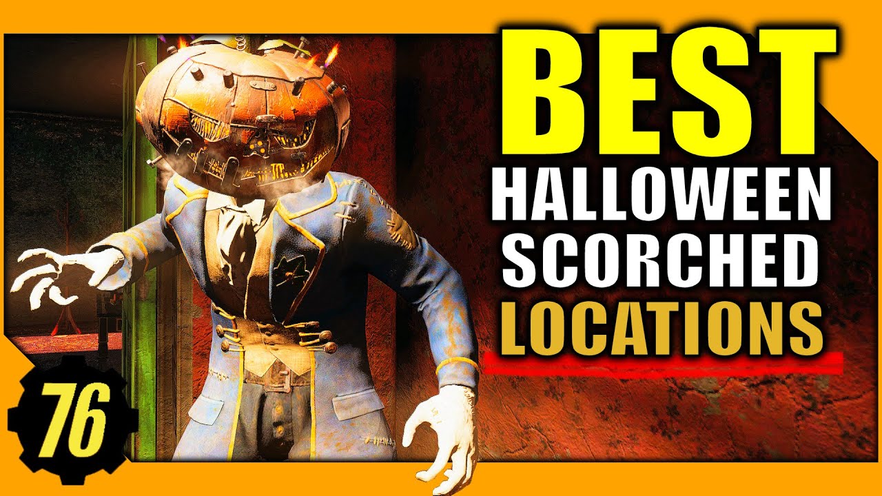 Fallout 76 Spooky Scorched Locations 2021