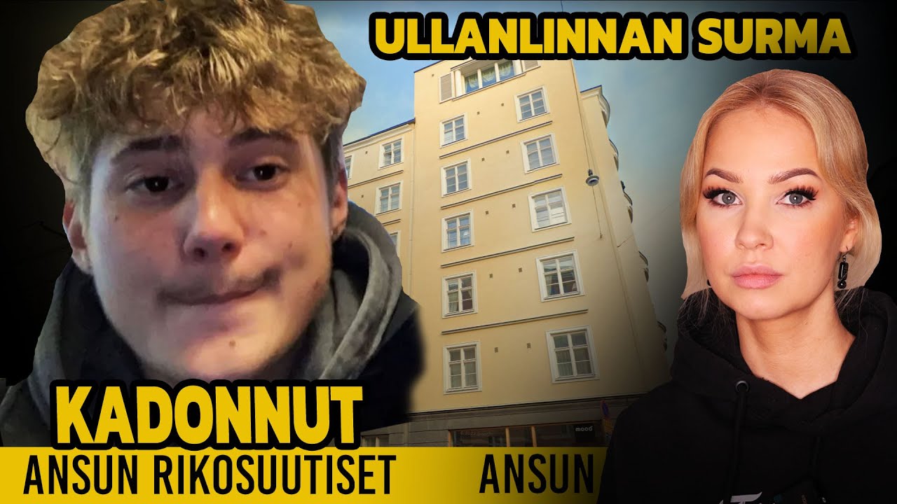 Rasmus Takaluoma katosi Lapualta, Ullanlinnan surma - ANSUN RIKOSUUTISET #1