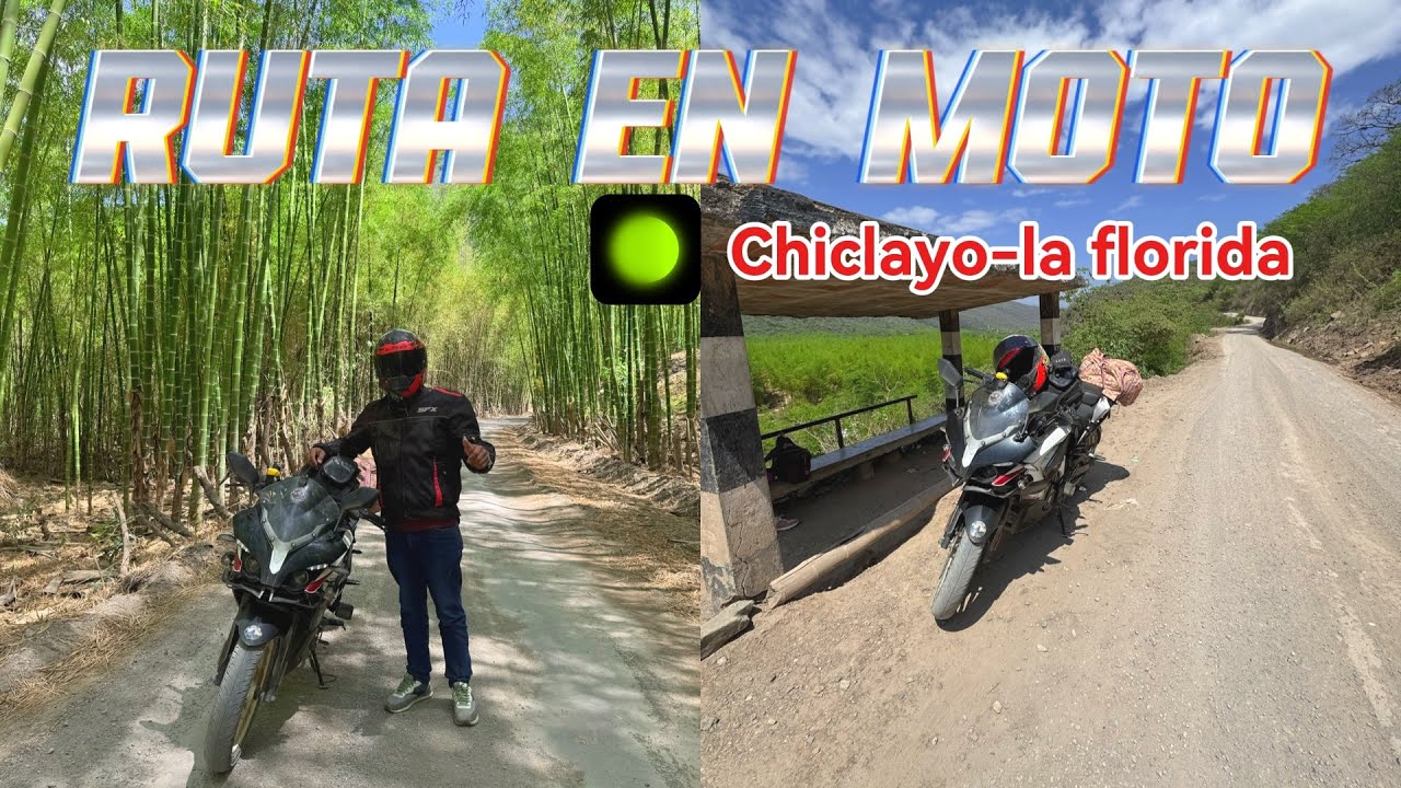 RUTA: CHICLAYO-LA FLORIDA SAN MIGUEL CAJAMARCA #laflorida #chiclayoperu 