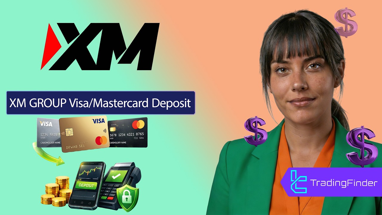 💫XM Group Deposit via Visa & Mastercard Step by Step Guide - [Trading Finder]