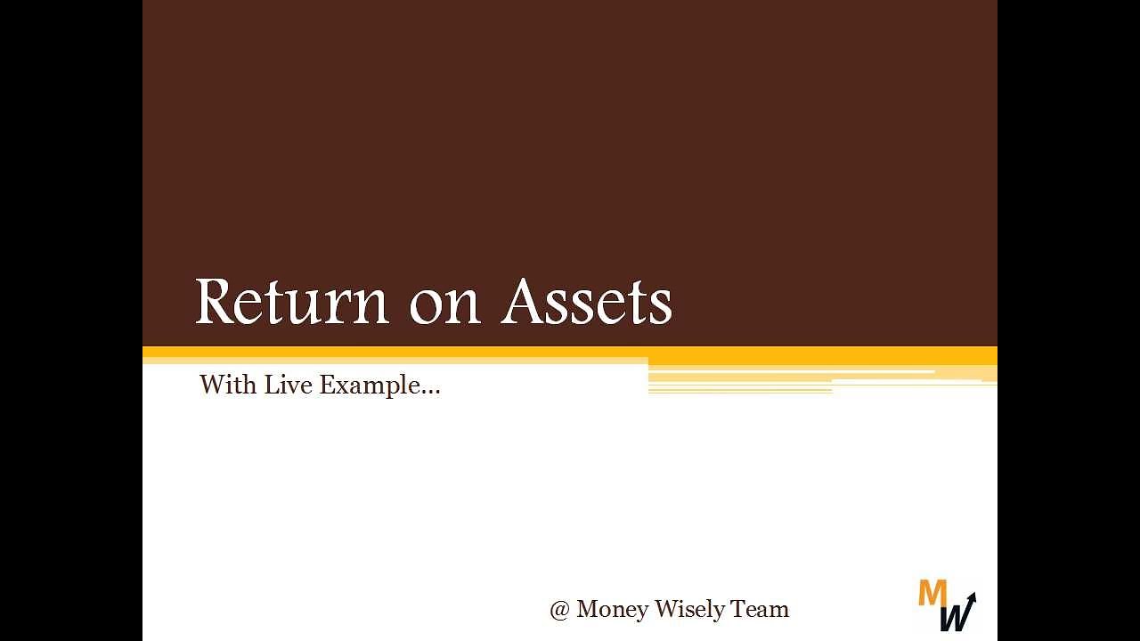 Return on Assets With Live Example