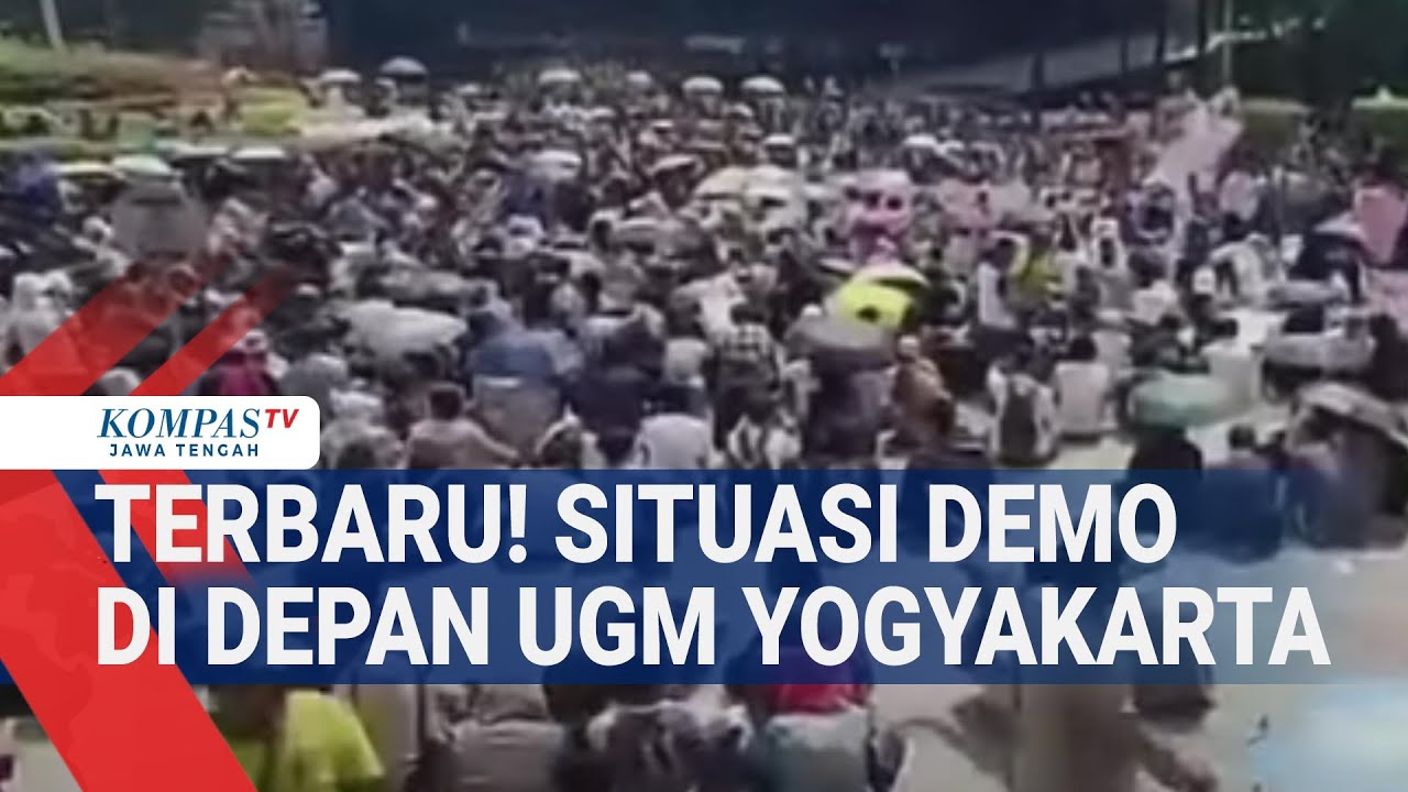 Terbaru! Situasi Demo di Depan UGM Yogyakarta