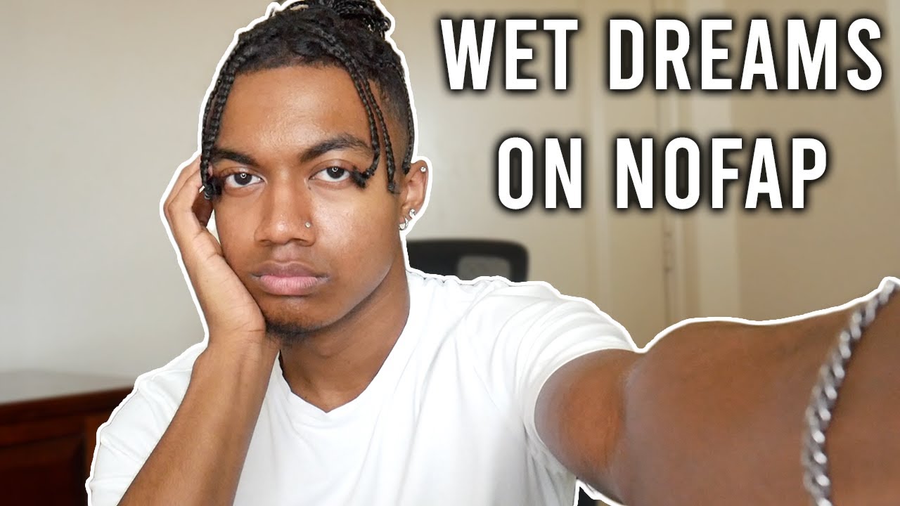 W*T DREAMS ON NOFAP...