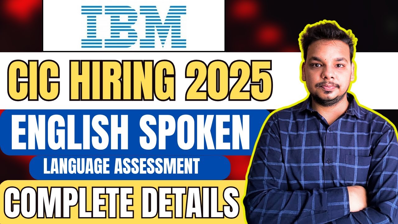 IBM CIC Hiring |  English Spoken Language Assessment | IBM English Test | Actual Questions Asked