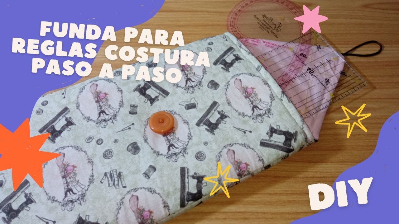 FUNDA PARA REGLAS COSTURA PASO A PASO DIY