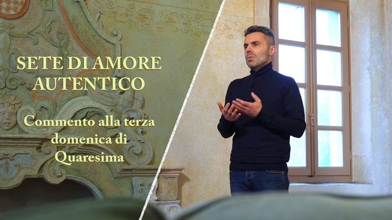 Sete di un amore autentico. Commento alla III domenica di Quaresima