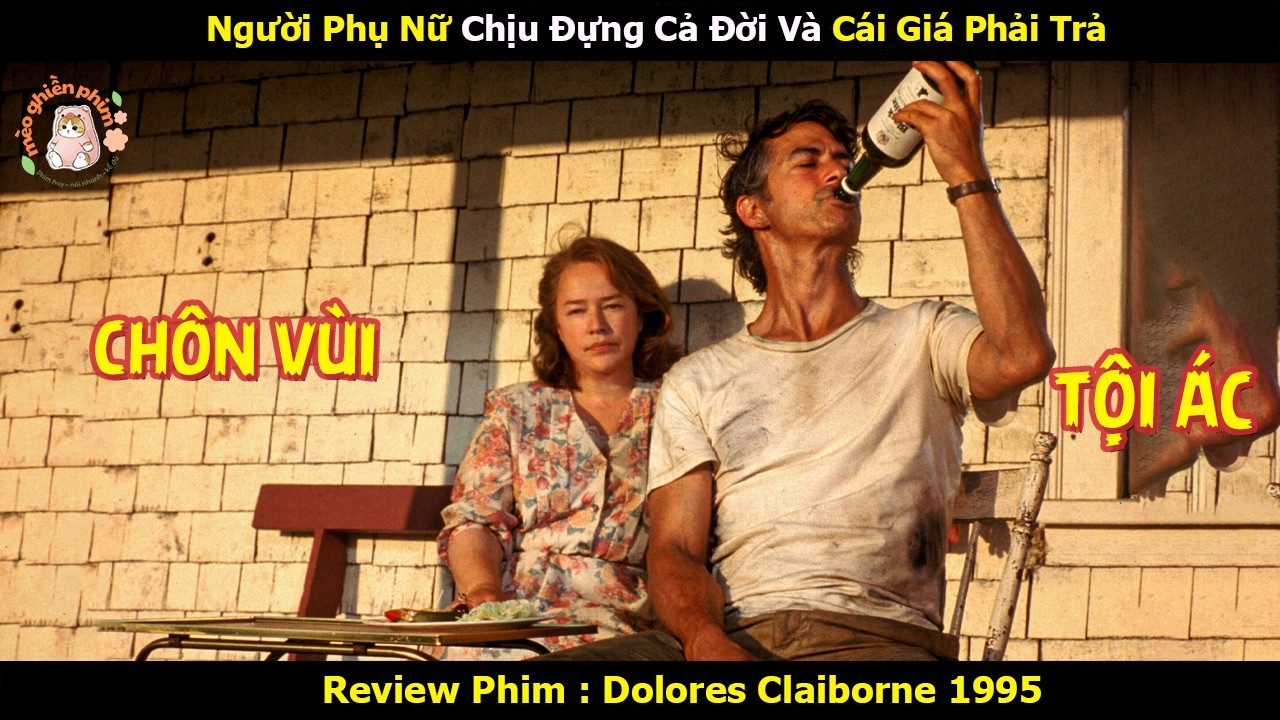 [Review Phim] Người Phụ Nữ Chịu Đựng Cả Đời Và Cái Giá Phải Trả