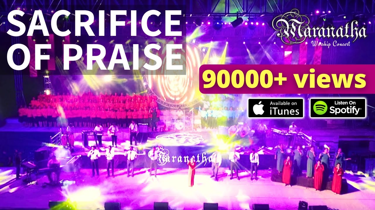 SACRIFICE OF PRAISE | Christian Worship Song | Maranatha Worship Concert | Assembly of Believers