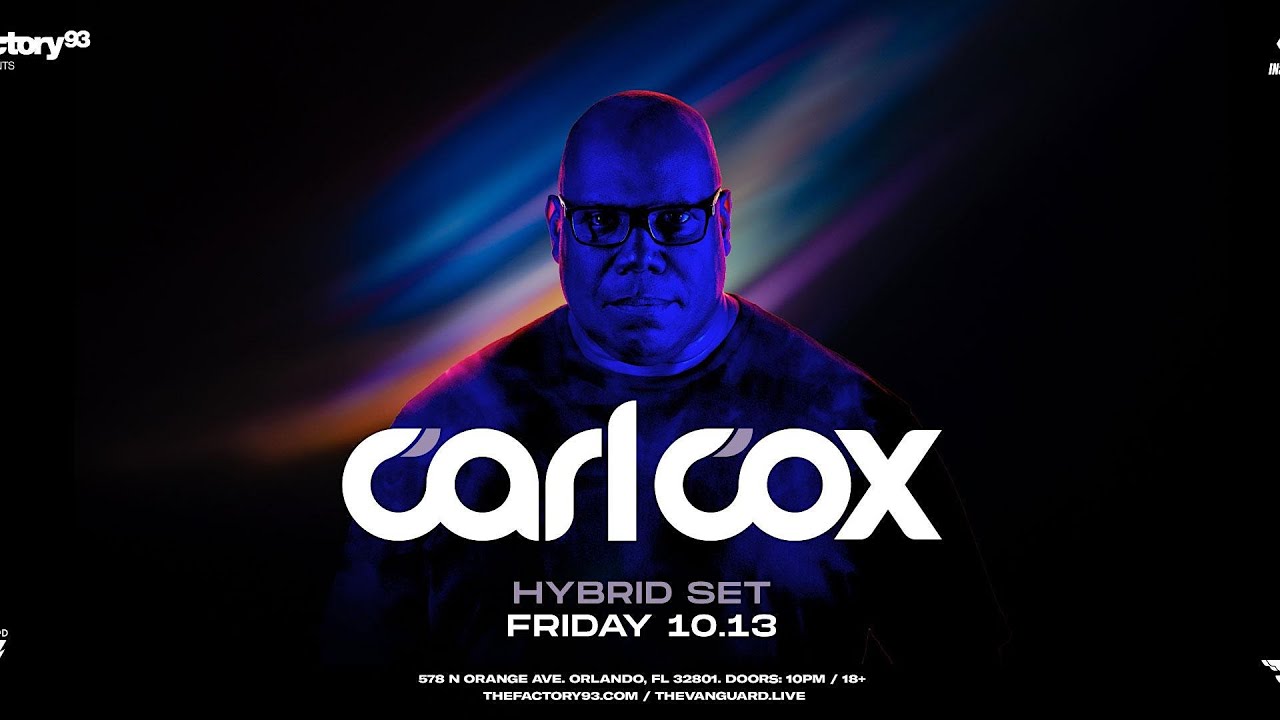 Carl Cox Live @ The Vanguard