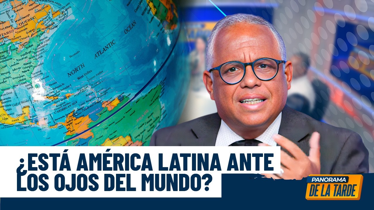 Eddy de Gracia analiza cómo está viendo el mundo a América Latina