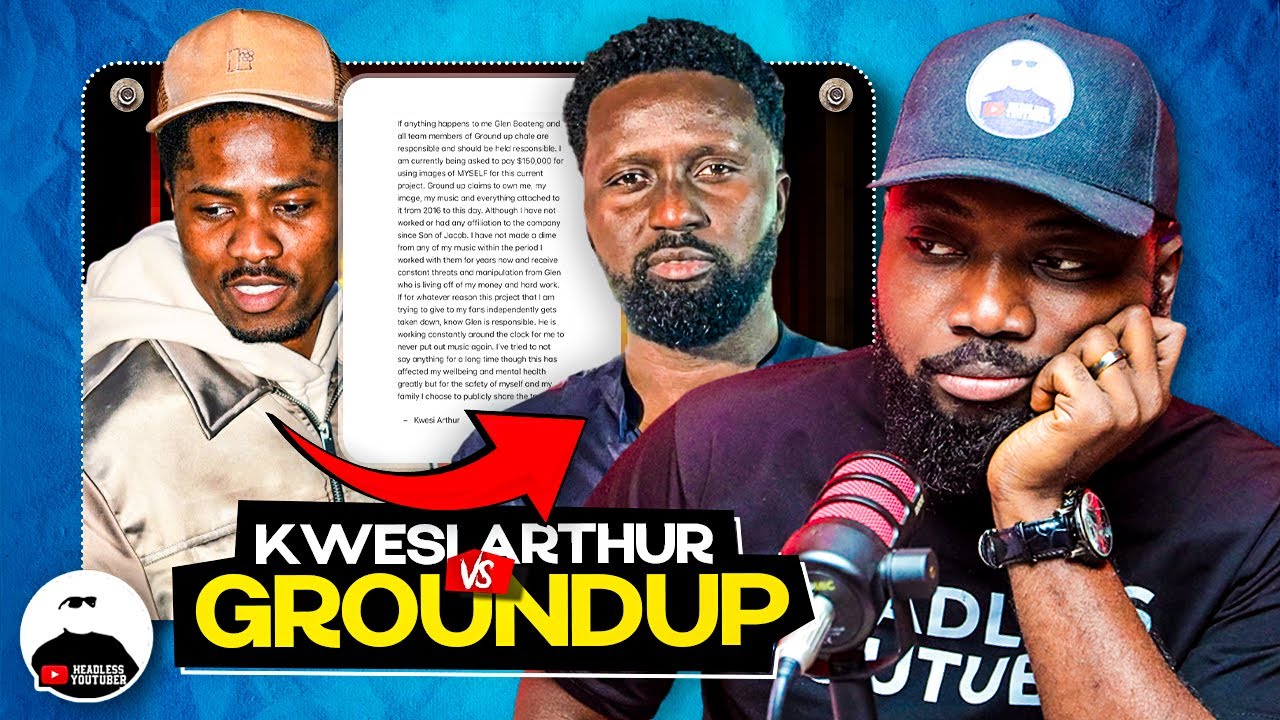 Kwesi Arthur Vs Ground UP Chale