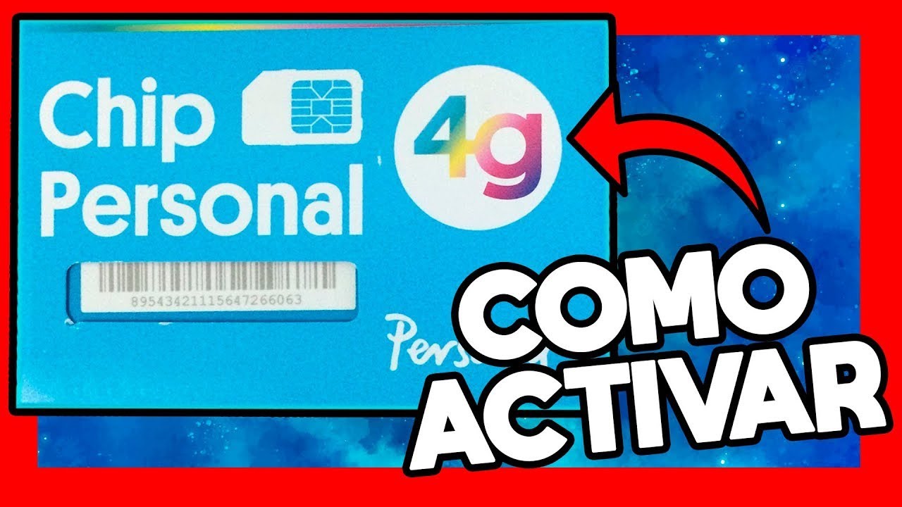 [2023] 👉 C&oacute;mo Activar el Chip de PERSONAL 📱 de forma R&Aacute;PIDA y SENCILLA 📶 - Contrasenachip.com