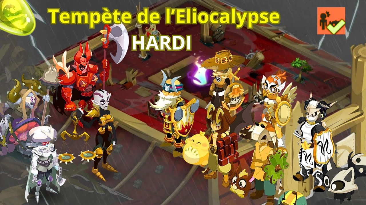 [DOFUS] Tempête De l'Eliocalypse HARDI B6