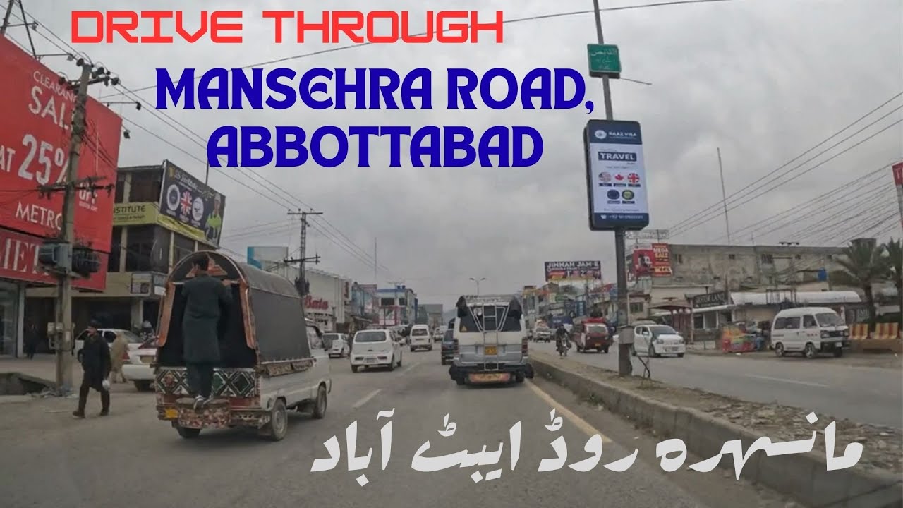 Drive Through Mansehra Road Abbottabad