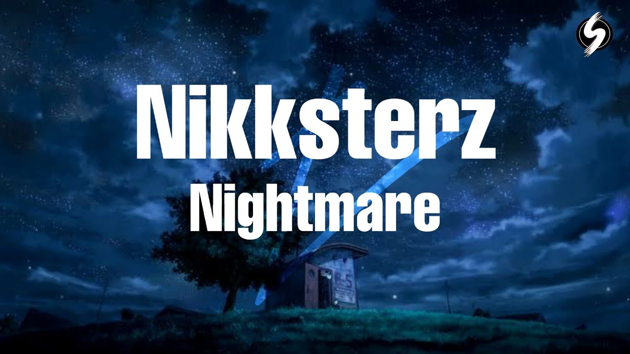 Nikksterz - NIGHTMARE
