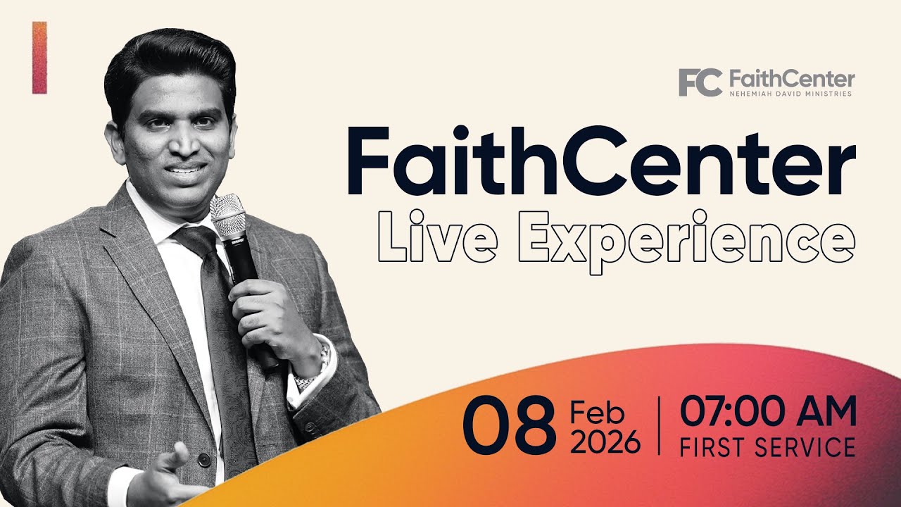 FaithCenter Live Experience | First Service-7 AM | Ps. Nehemiah David & Ps. Prathibha