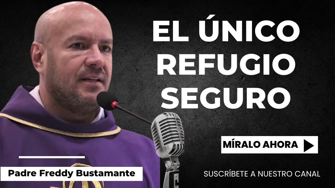 Homilía del día: Jueves 26 de Febrero 2026   Padre Freddy Bustamante