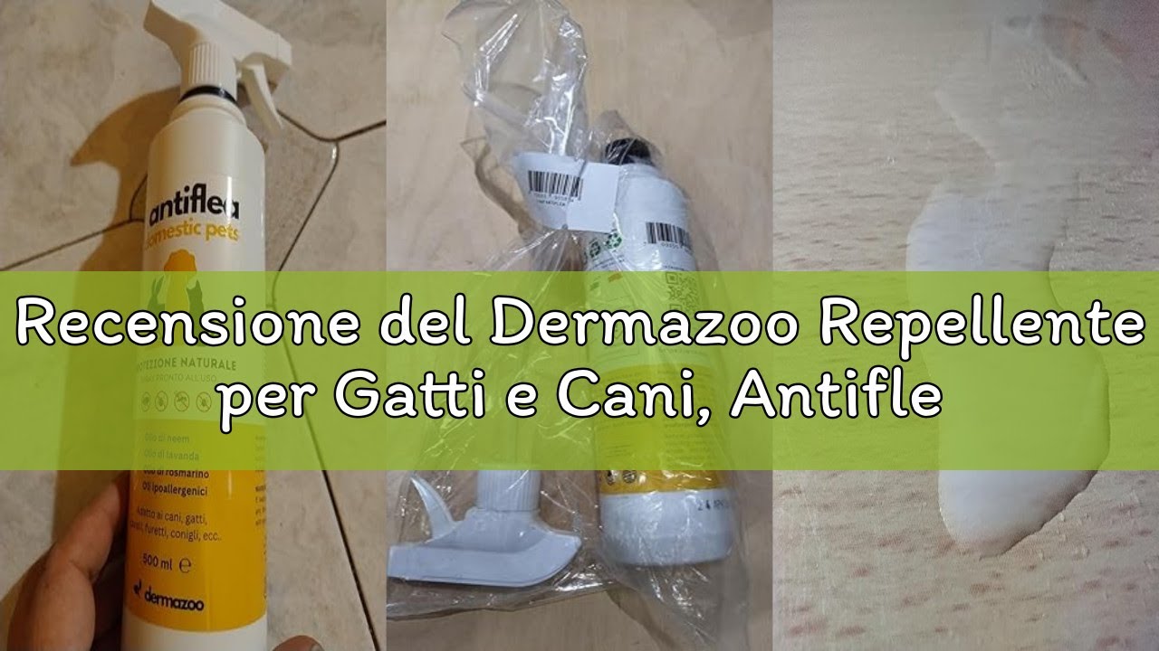 Recensione del Dermazoo Repellente per Gatti e Cani, Antiflea 500ml Olio Spray Antiparassitario per