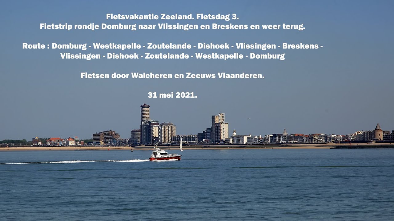 Bicycle holiday Zeeland. Day 3 - Bicycle tour from Domburg to Vlissingen and Breskens (ferry).