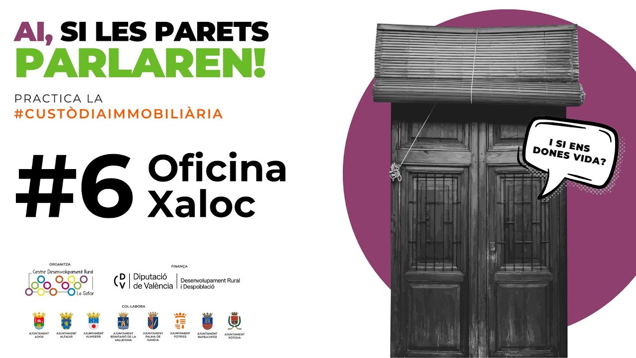 #6 Oficina Xaloc - El Magazín de la Custòdia Immobiliària