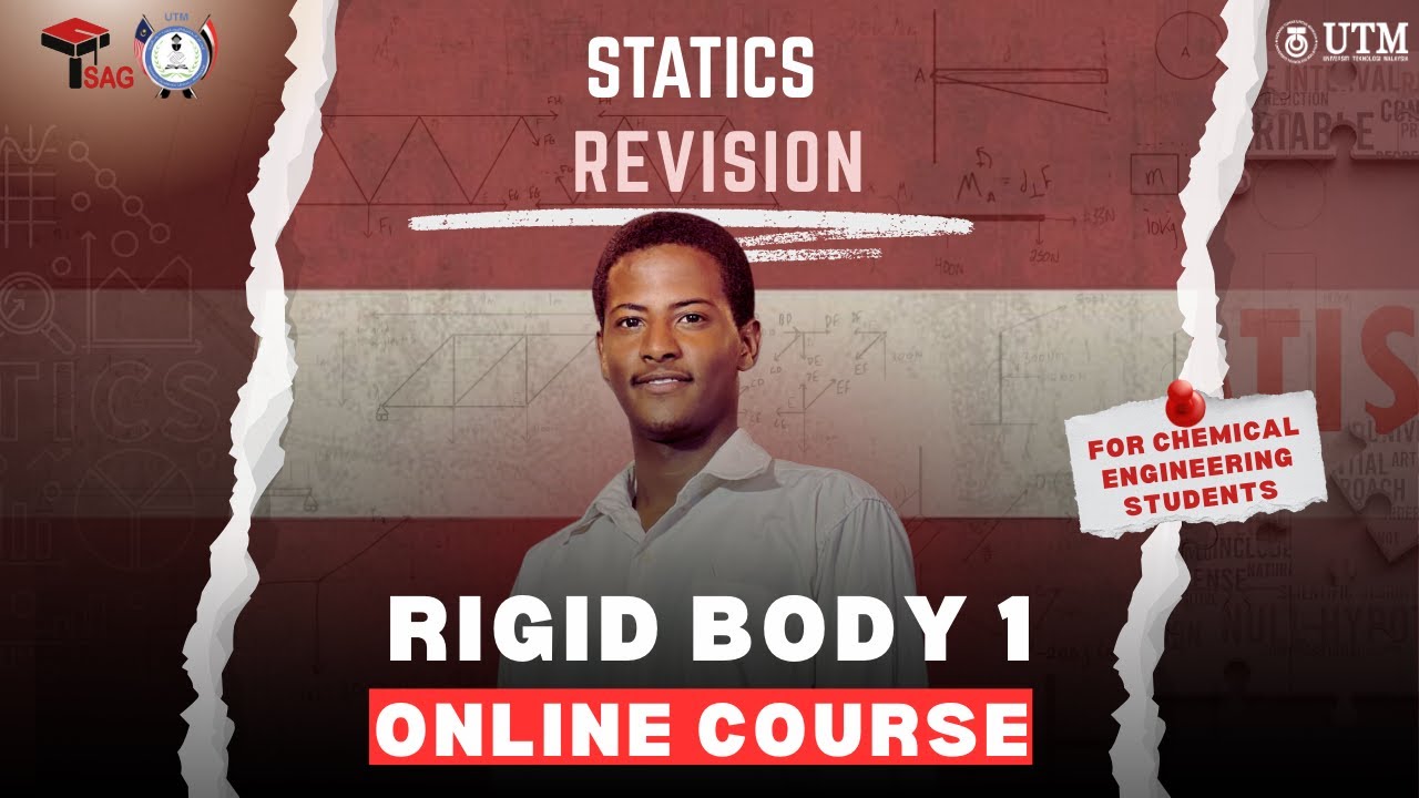 Statics Online Course - Rigid Body 1 | دورة مادة الاستاتيكا