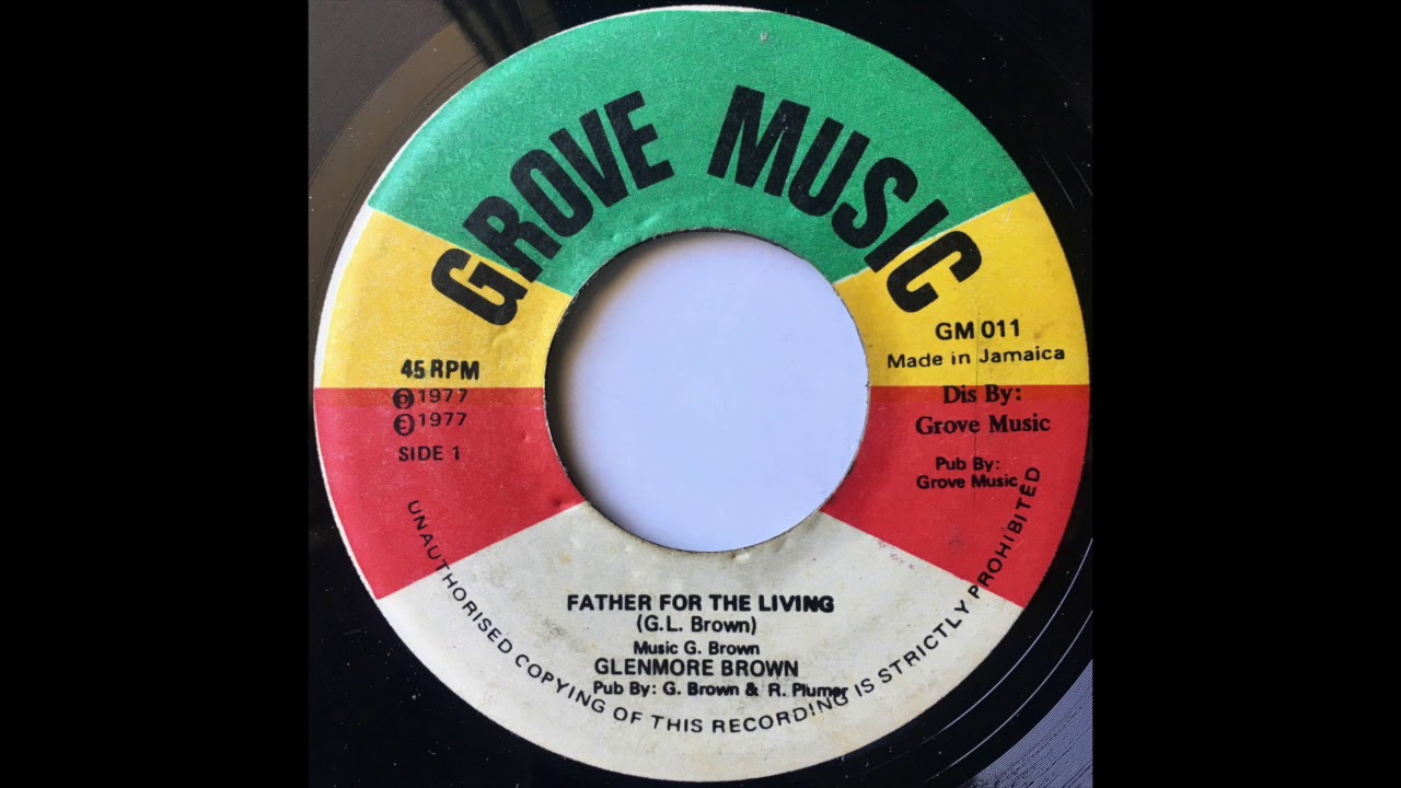 Glen Brown - Father For The Living / Dub Wise (Grove Music 7