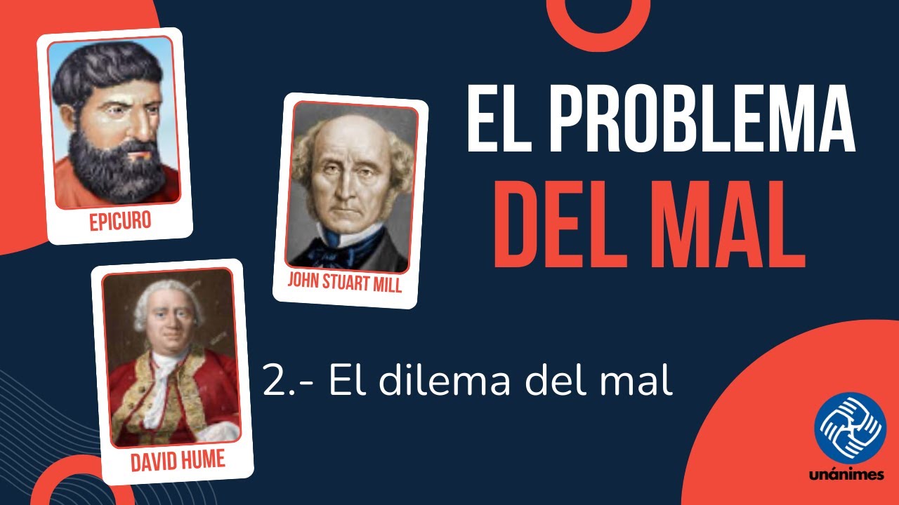 El problema del mal. 2.- El dilema del mal