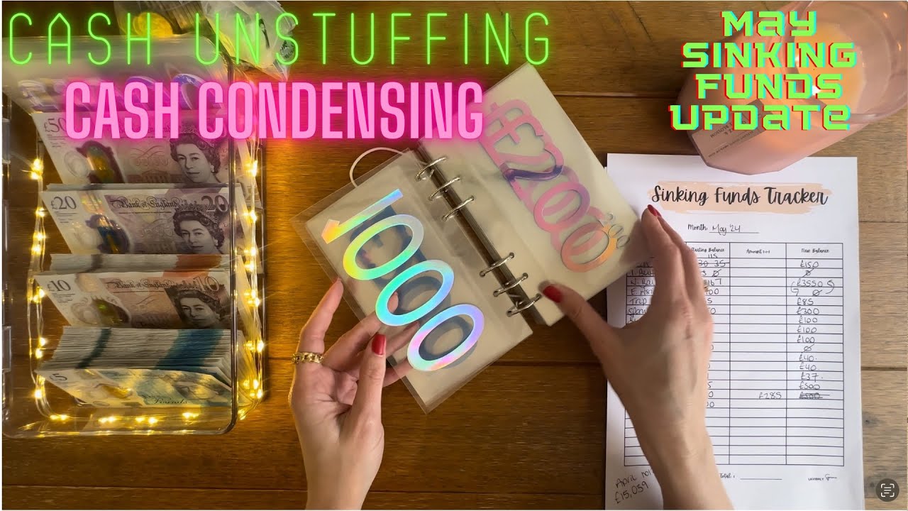 CASH UNSTUFFING | CASH CONDENSING | MAY SINKING FUNDS UPDATE | UK CASH STUFFING