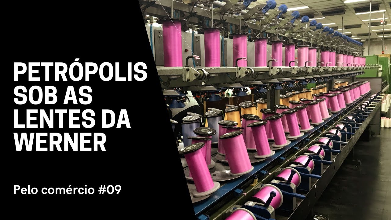 Fábrica de Tecidos Werner: há 117 anos tecendo fios e histórias em Petrópolis e fora dela