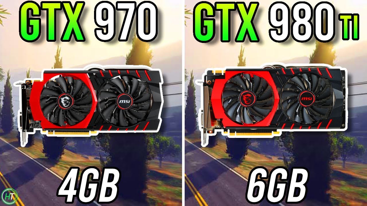 GTX 970 vs GTX 980 Ti - Big Difference? - 2023