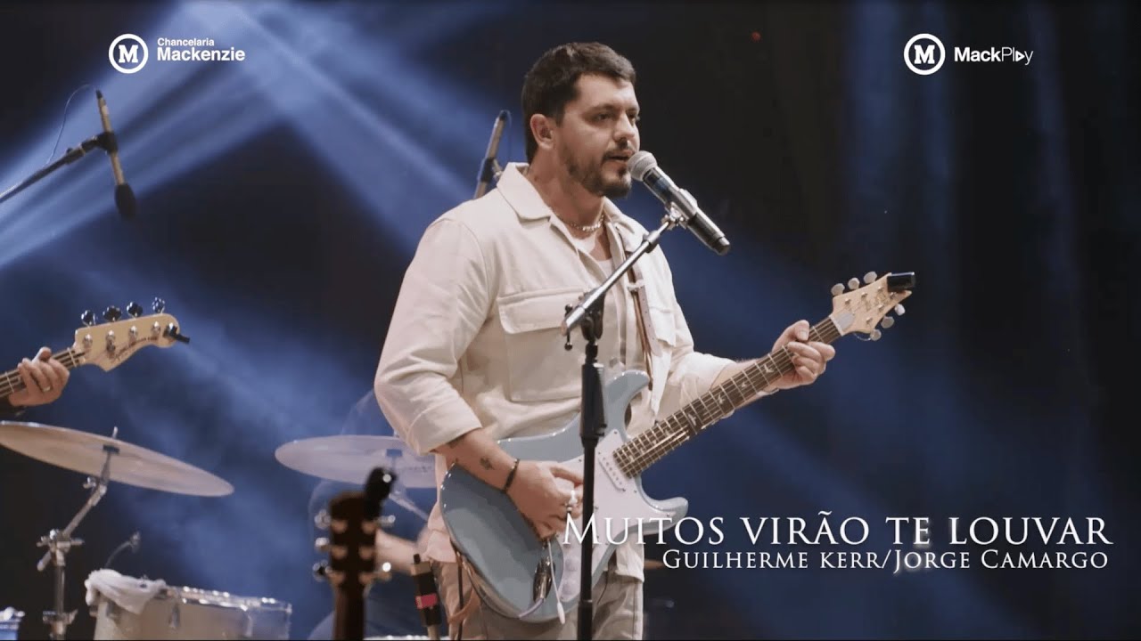 GUILHERME KERR & ALEXANDRE MAGNANI - MUITOS VIRÃO TE LOUVAR | Especial de Fim de Ano MackPlay