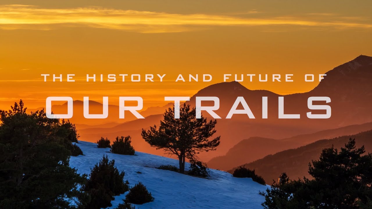 Our Trails - a documentary