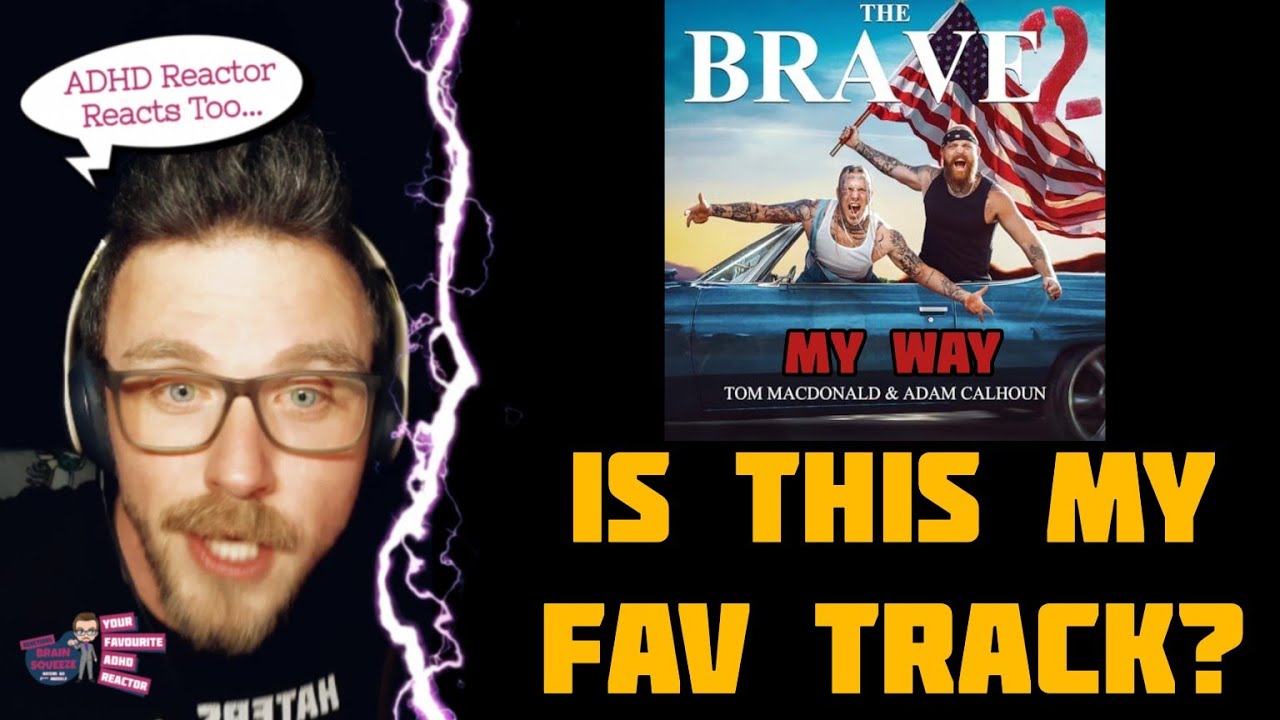 TOM MACDONALD, ADAM CALHOUN - MY WAY (ADHD Reaction) | MY FAVOURITE SONG ON THE ALBUM?