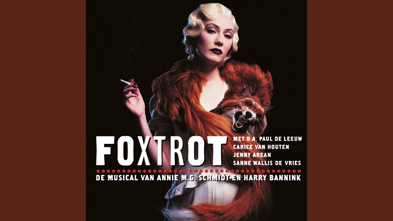 Iedereen Was Zo - Musical Foxtrot