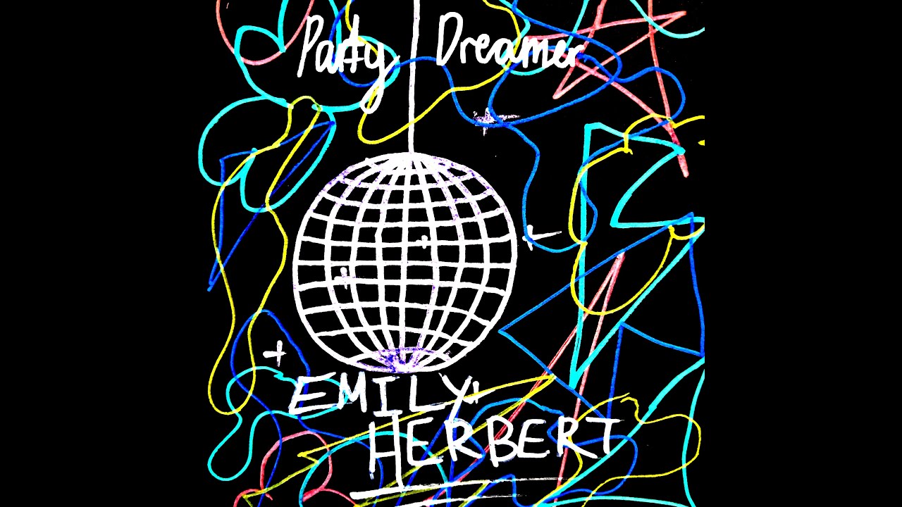 Party Dreamer - Emily Herbert (Official Audio)