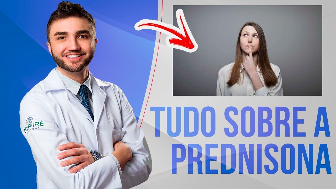 Saiba tudo sobre a PREDNISONA antes de toma-l&aacute;!  BULA SIMPLIFICADA POR DR LUCAS - M&Eacute;DICO CRMPR 30155