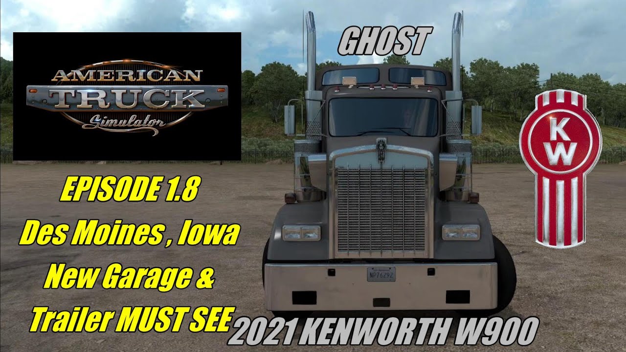 EP 1.8 NEW GARAGE BASE AND TRAILER DES MOINES IOWA American Truck Simulator ATS DaVeed Truck Company