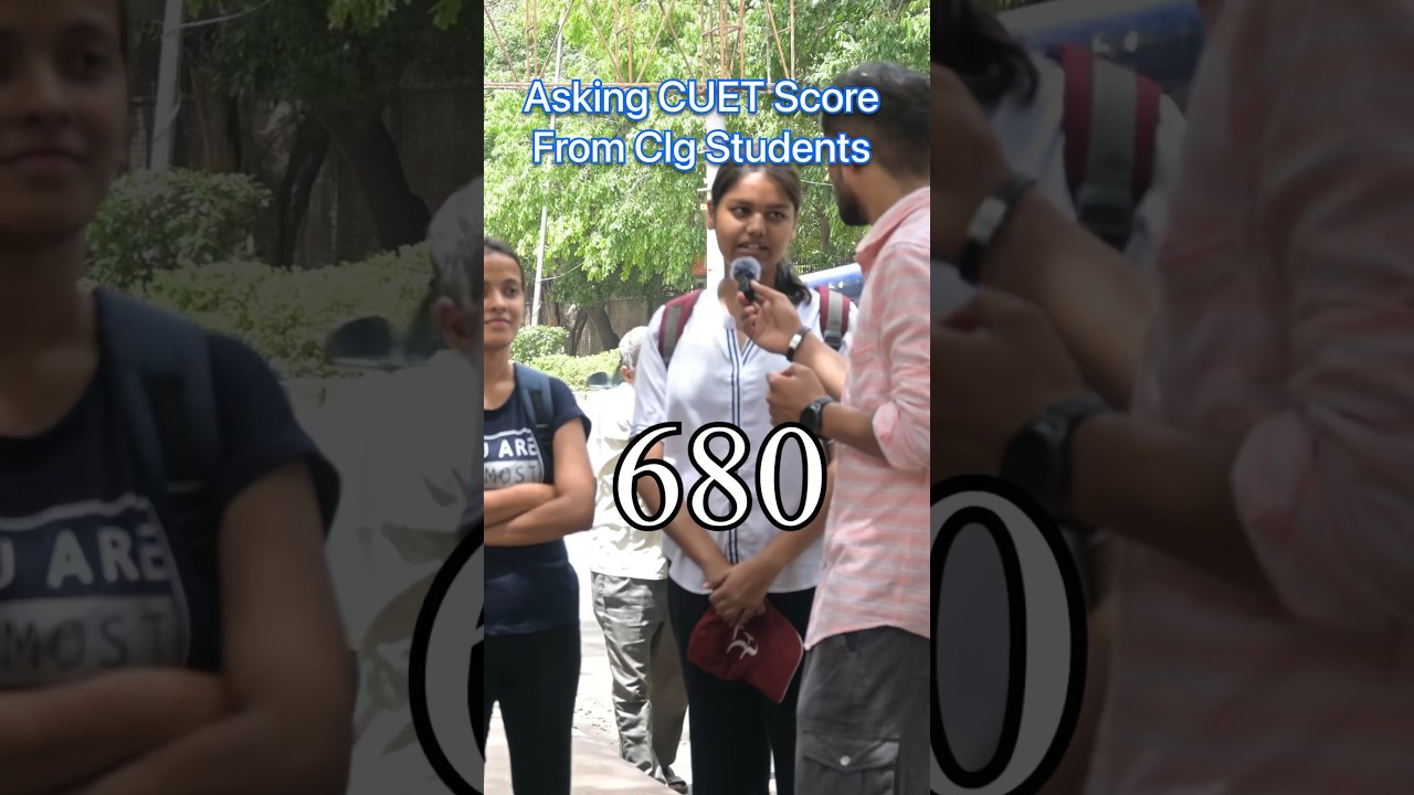 What Was Your CUET Score?? #cuet #college
