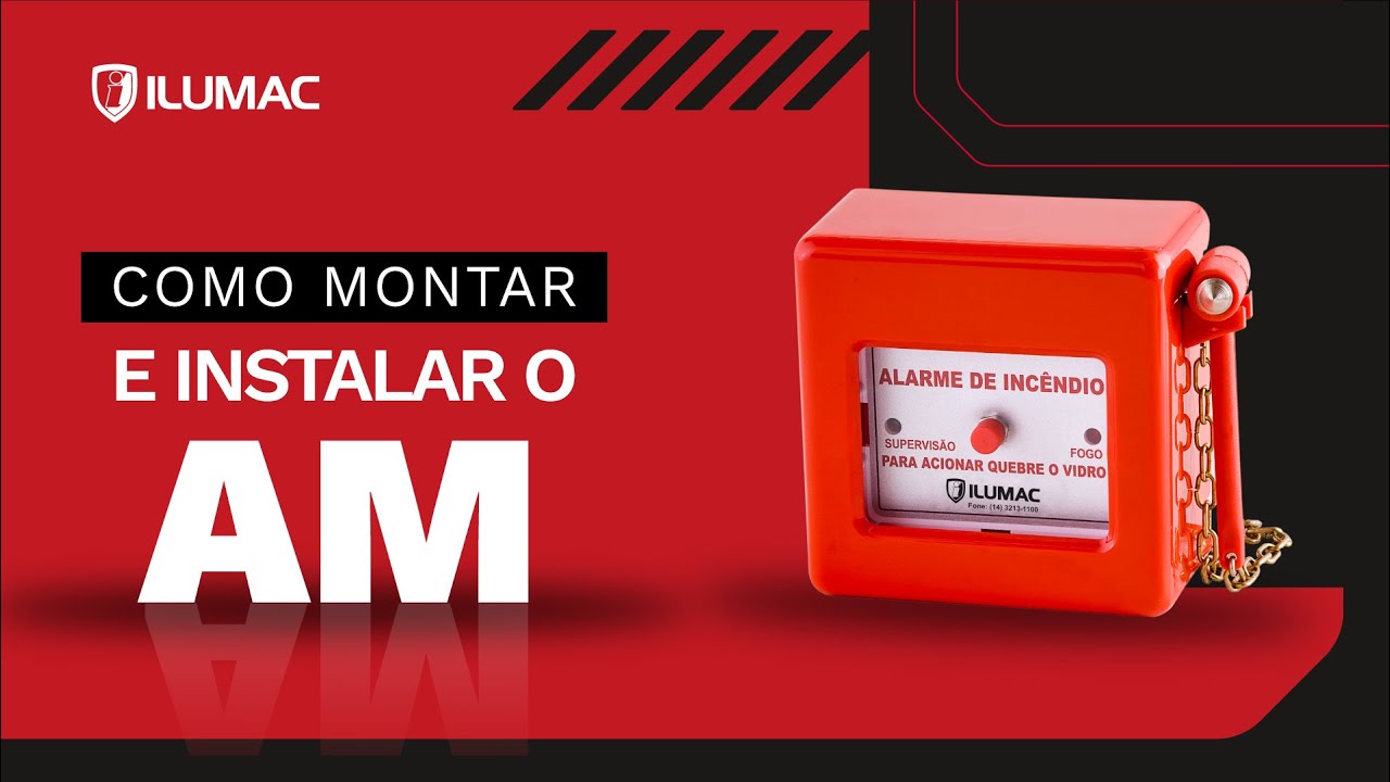 Como MONTAR e INSTALAR o Acionador Manual de Alarme de Incêndio AM | ILUMAC