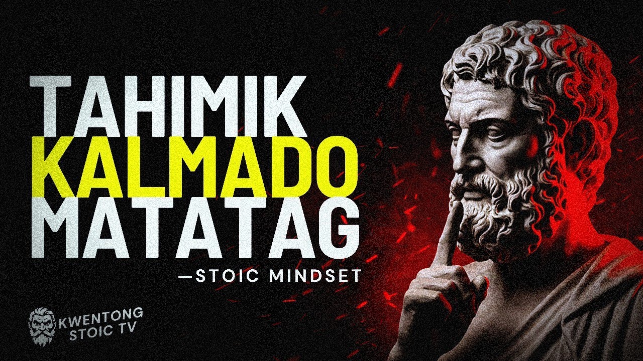 Ang Kapangyarihan ng Tahimik na Isip, Salita, at Pagtuon sa Sarili | Stoicism