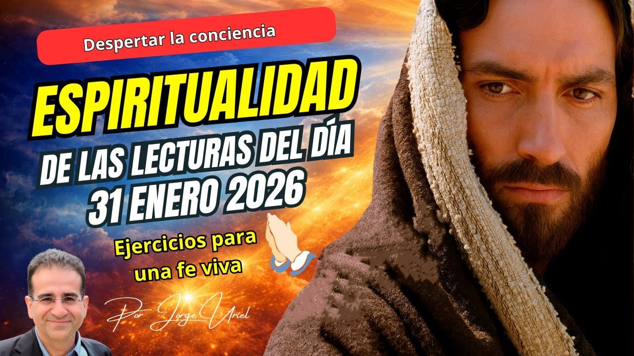 Despertar la conciencia | 31 de enero