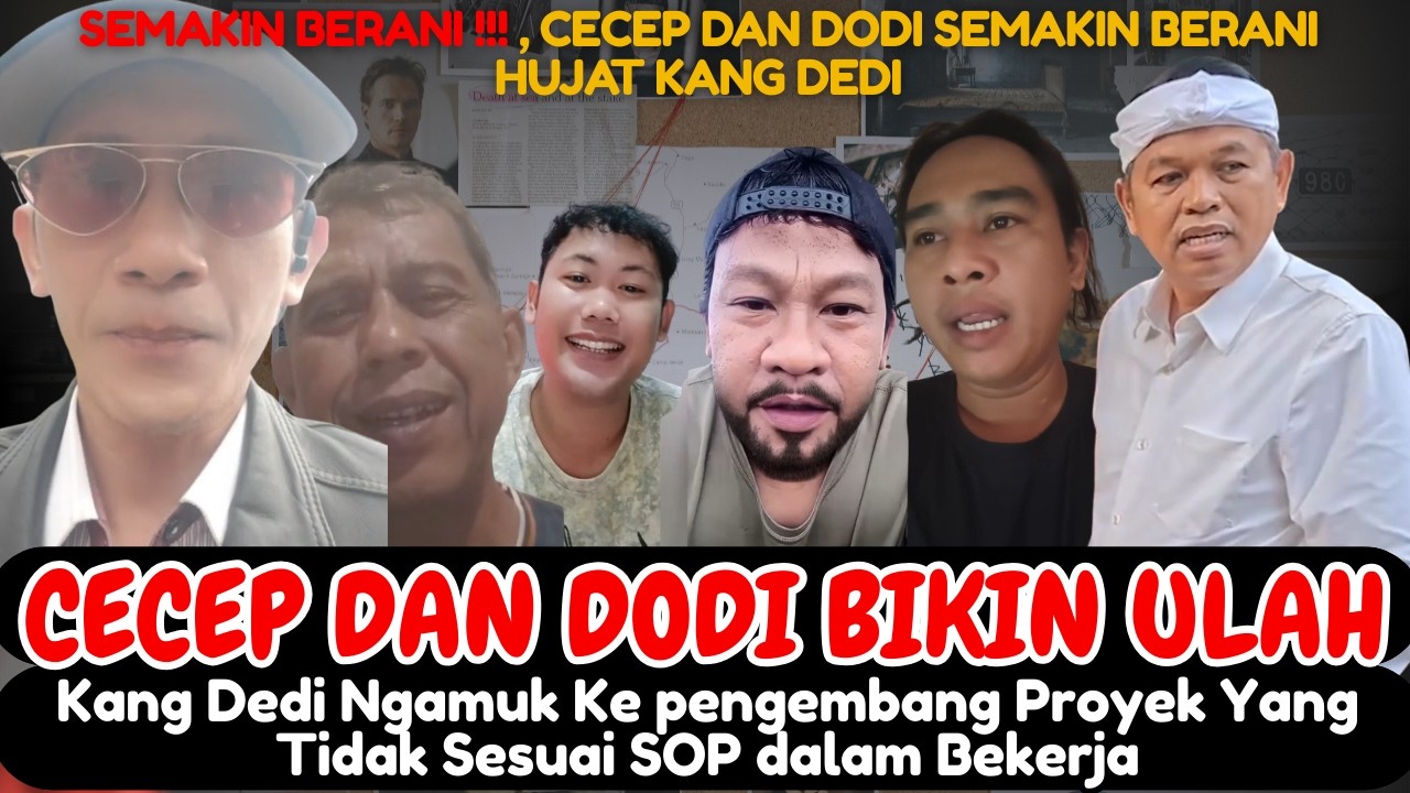 MANG CECEP DAN DODI KEMBALI HUJAT KANG DEDI: KANG DEDI NGAMUK KE PENGEMBANG